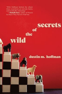 Hoffman M Dustin - Secrets of the Wild, Häftad