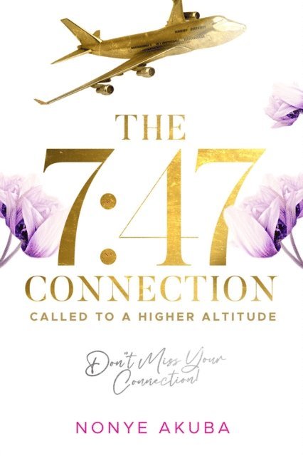 Nonye Akuba - 7:47 Connection, E-bok
