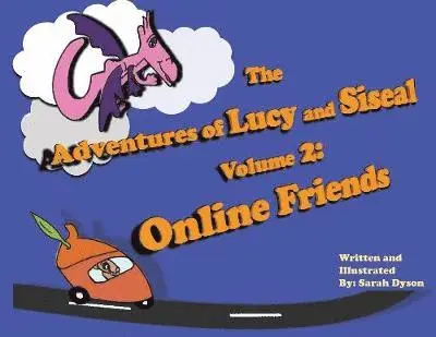 Sarah M Dyson - Adventures of Lucy and Siseal Volume 2, Häftad. Tillgänglighet: Lägg i varukorg