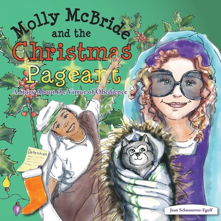Jean Ann Schoonover-Egolf - Molly McBride and the Christmas Pageant, Häftad