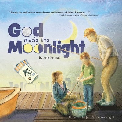 Erin E Broestl - God Made the Moonlight, Häftad