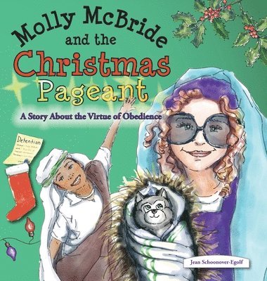 Jean Ann Schoonover-Egolf - Molly McBride and the Christmas Pageant, Inbunden. Tillgänglighet: Lägg i varukorg