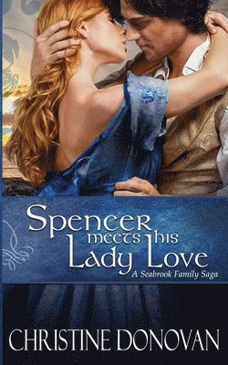 Christine Donovan - Spencer Meets his Lady Love, Häftad