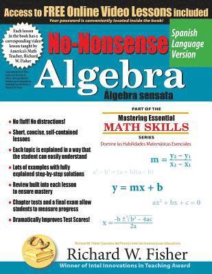 Richard W Fisher - No-Nonsense Algebra, Spanish Language Version, Häftad