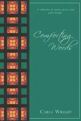 Carla J Wright - Comforting Words, Häftad. Tillgänglighet: Lägg i varukorg