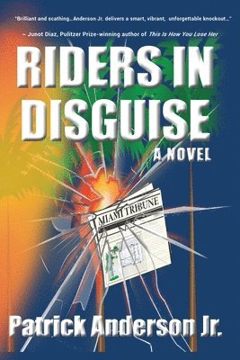 Patrick Anderson Jr - Riders In Disguise, Häftad