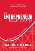The Entrepreneur Roller Coaster: It's Your Turn to #Jointheride