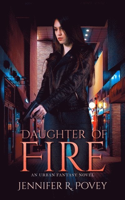 Jennifer R. Povey - Daughter of Fire, E-bok