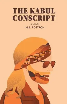 M. E. Rostron - The Kabul Conscript, Häftad. Tillgänglighet: Lägg i varukorg