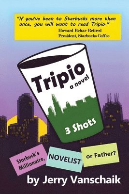 Jerry Vanschaik - Tripio- A Novel, Häftad. Tillgänglighet: Lägg i varukorg