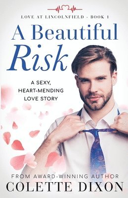 Colette Dixon - Beautiful Risk, Häftad