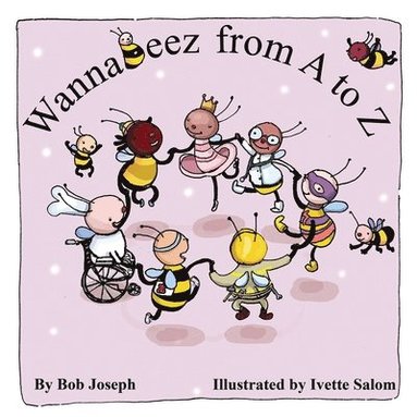 Bob Joseph - WannaBeez from A to Z, Häftad