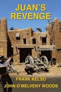 Juan's Revenge: Jeb & Zach Series Book 3