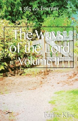 Earline Kline - Ways of the Lord Volume II, Häftad