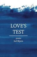 Love's Test: poems