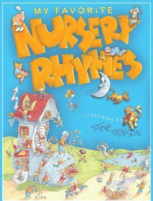 Stinson Steve - My Favorite Nursery Rhymes, Inbunden