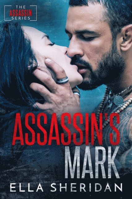 Ella Sheridan - Assassin's Mark, E-bok