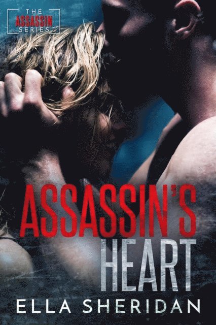 Ella Sheridan - Assassin's Heart, E-bok