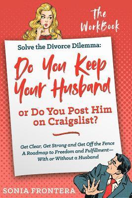 Sonia Frontera - Solve the Divorce Dilemma, Häftad. Tillgänglighet: Lägg i varukorg