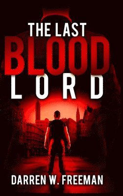 Darren Freeman - Last Blood Lord, Inbunden. Tillgänglighet: Lägg i varukorg