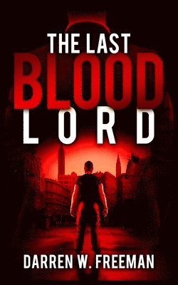 Darren Freeman - Last Blood Lord, Häftad. Tillgänglighet: Lägg i varukorg