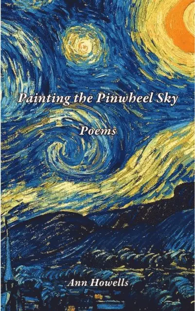 Ann Howells - Painting The Pinwheel Sky, E-bok. Tillgänglighet: Lägg i varukorg