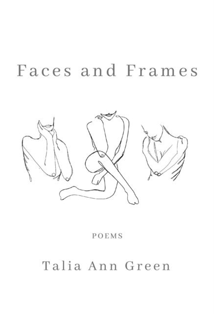 Talia Ann Green - Faces and Frames, E-bok