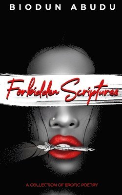 Biodun Abudu - Forbidden Scriptures, Häftad. Tillgänglighet: Lägg i varukorg