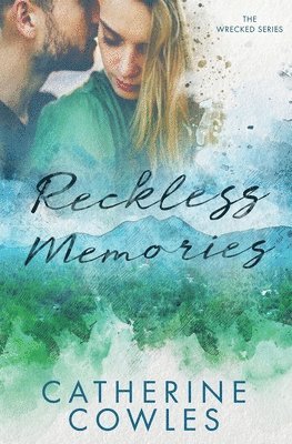 Catherine Cowles - Reckless Memories, Häftad
