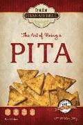 The Art of Being a PITA