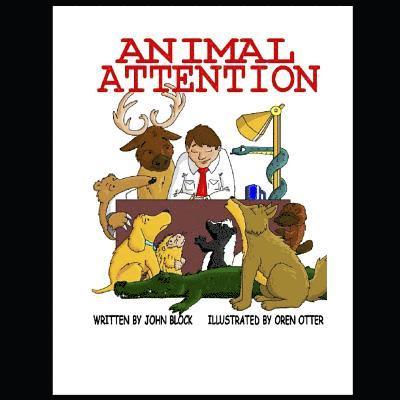 John Block - Animal Attention: Getting Dad's Attention, Häftad