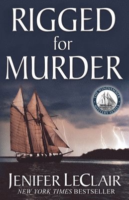 Jenifer LeClair - Rigged for Murder, Häftad. Tillgänglighet: Lägg i varukorg