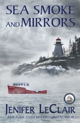 Jenifer LeClair - Sea Smoke And Mirrors, Häftad. Tillgänglighet: Lägg i varukorg