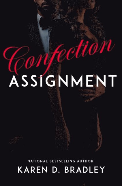 Karen D. Bradley - Confection Assignment, E-bok