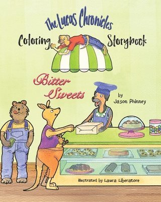 The Lucas Chronicles: Bitter Sweets Coloring Storybook, Häftad