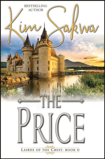 Kim Sakwa - Price: A Scottish Historical Time Travel Romance, E-bok