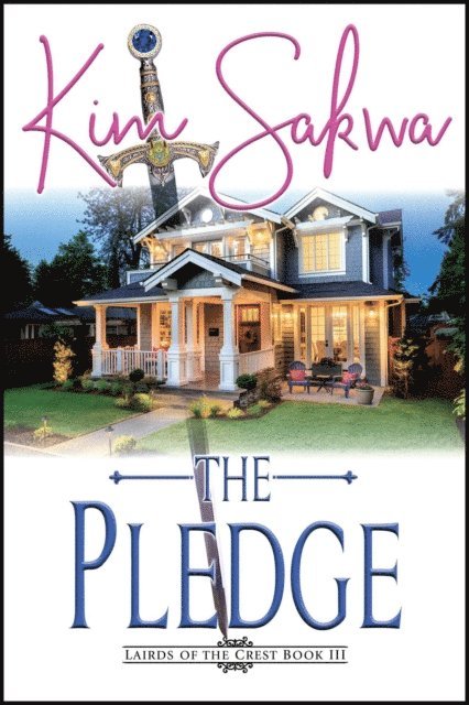 Kim Sakwa - Pledge: A Scottish Historical Time Travel Romance, E-bok