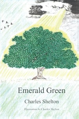 Charles Shelton - Emerald Green, Häftad