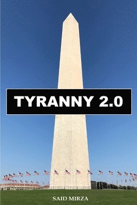 Said Mirza - Tyranny 2.0, Häftad