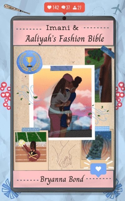 Bryanna Bond - Imani and Aaliyah's Fashion Bible, E-bok