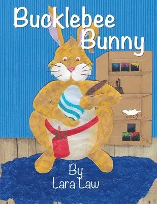 Lara Law - Bucklebee Bunny, Häftad. Tillgänglighet: Lägg i varukorg