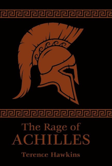 Terence Hawkins - Rage of Achilles, E-bok