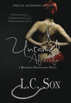 L C Son - Untamed Afterlife, Inbunden