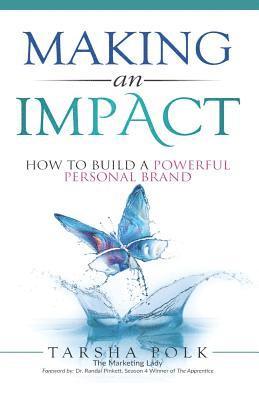 Angela Massey - Making an Impact: How to Build a Powerful Personal Brand, Häftad