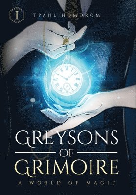 Tpaul Homdrom - Greysons of Grimoire, Inbunden. Tillgänglighet: Lägg i varukorg