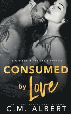 C M Albert - Consumed by Love, Häftad