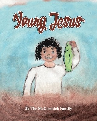 Mike McCormick - Young Jesus, Häftad. Tillgänglighet: Lägg i varukorg