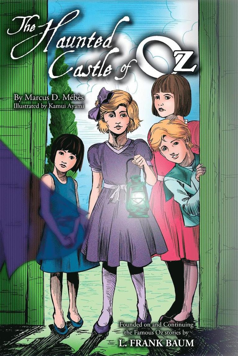 Marcus Mebes - Haunted Castle of Oz, Häftad