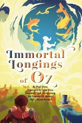 Paul Dana - Immortal Longings of Oz, Häftad