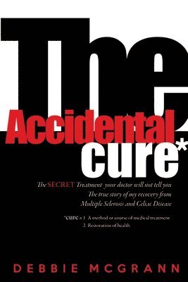 Debbie McGrann - Accidental Cure, Häftad